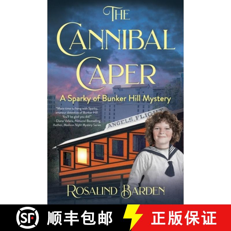 【2-3周达】The Cannibal Caper: A Sparky of Bunker Hill Mystery [9798989280827]