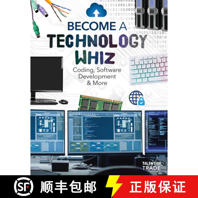 【3-4周达】Become a Technology Whiz: Coding, Software Development & More: Coding, Software Developmen... [9781098294984]
