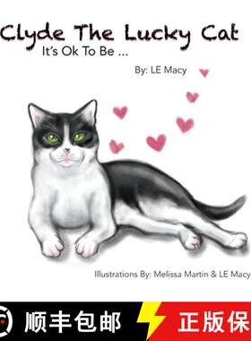 【3-4周达】Clyde The Lucky Cat: It's Ok To Be ... [9798986952635]