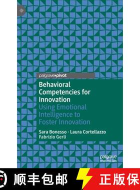 【3-4周达】Behavioral Competencies for Innovation : Using Emotional Intelligence to Foster Innovation [9783030407339]