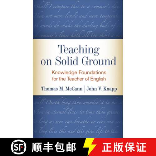 【3-4周达】Teaching on Solid Ground: Knowledge Foundations for the Teacher of English [9781462537624]
