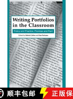 【3-4周达】Writing Portfolios in the Classroom: Policy and Practice, Promise and Peril [9780805818369]