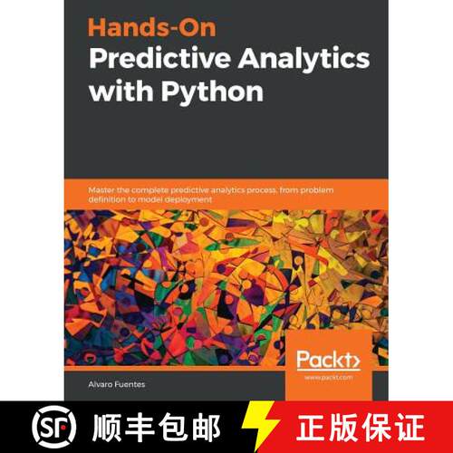 预订 Hands-On Predictive Analytics with Python : Master the complete predictive analytics process, fr... [9781789138719]
