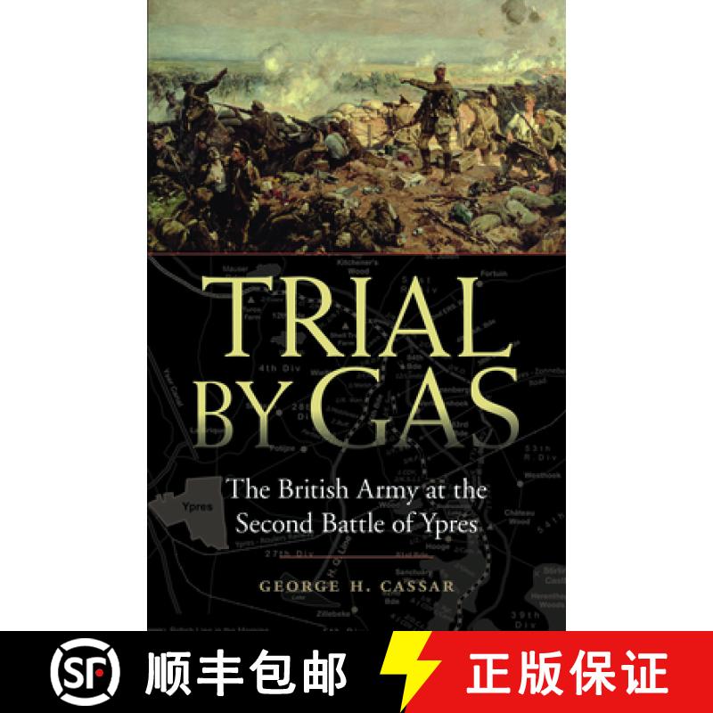 【3-4周达】Trial by Gas: The British Army at the Second Battle of Ypres [9781612346908]