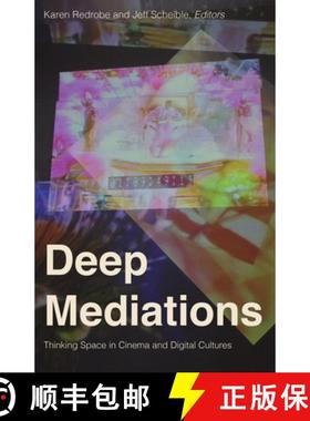 【3-4周达】Deep Mediations: Thinking Space in Cinema and Digital Cultures [9781517908904]
