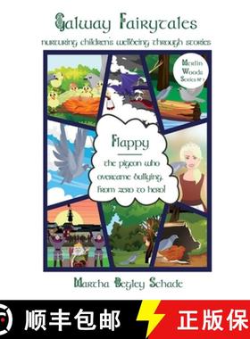 【3-4周达】Flappy: The Pigeon Who Overcame Bullying. From Zero To Hero! [9781838014841]