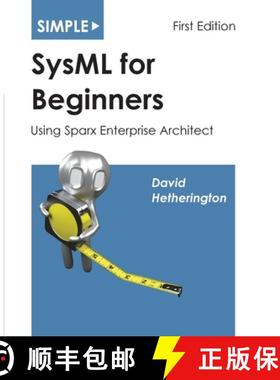 【3-4周达】Simple SysML for Beginners: Using Sparx Enterprise Architect [9781937468057]