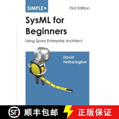 【3-4周达】Simple SysML for Beginners: Using Sparx Enterprise Architect [9781937468057]