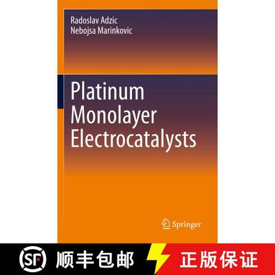 【3-4周达】Platinum Monolayer Electrocatalysts [9783030495688]