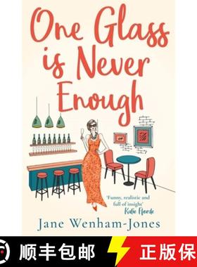 【3-4周达】One Glass is Never Enough: The perfect novel to relax with this summer! [9781786157850]