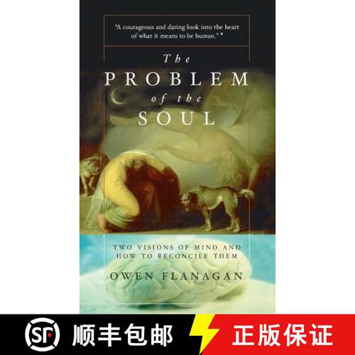 【3-4周达】The Problem of the Soul: Two Visions of Mind and How to Reconcile Them [9780465024612]