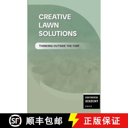 【3-4周达】Creative Lawn Solutions - Thinking Outside the Turf [9781300637936]