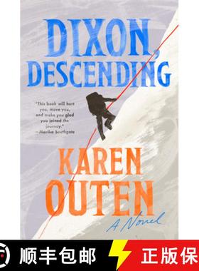 【3-4周达】Dixon, Descending: A Novel [9780593473450]