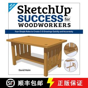 Simple Drawings Rules Success Woodworkers 9781950934065 and Acc... SketchUp for Four Create Quickly 4周达