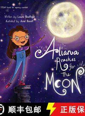 预订 Aliana Reaches for the Moon [9781632331960]