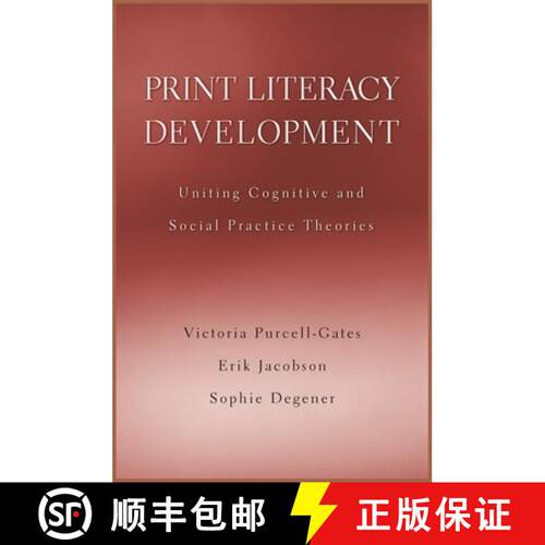 【3-4周达】Print Literacy Development – Uniting Cognitive and  Social Practice Theories [9780674022546]