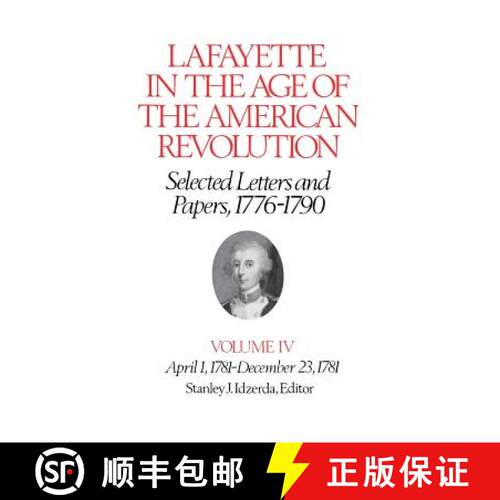 【3-4周达】精装 Lafayette in the Age of the American Revolution--Selected Letters and Papers, 1776-17... [9780801413360]