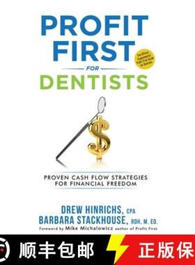 预订 Profit First for Dentists: Proven Cash Flow Strategies for Financial Freedom [9781735907802]
