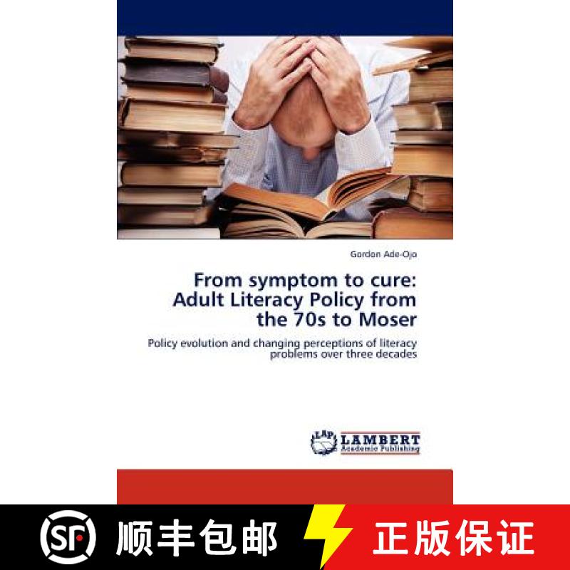 预订 From Symptom to Cure: Adult Literacy Policy from the 70s to Moser [9783846504321]