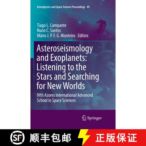 【3-4周达】Asteroseismology and Exoplanets: Listening to the Stars and Searching for New Worlds: IVth... [9783319865966]