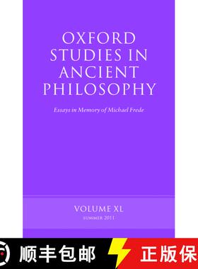 【3-4周达】Oxford Studies in Ancient Philosophy: Essays in Memory of Michael Frede Volume 40 (2011, S... [9780199609659]