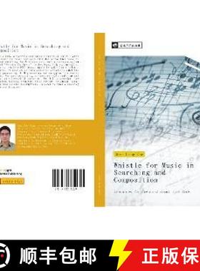 预订 Whistle for Music in Searching and Composition [9783330822917]