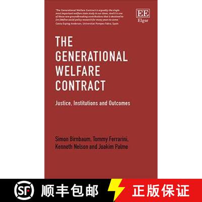【3-4周达】The Generational Welfare Contract: Justice, Institutions and Outcomes: Justice, Institutio... [9781783471027]