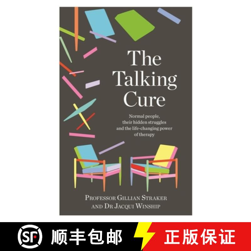 【3-4周达】The Talking Cure: Normal People, Their Hidden Struggles and the Life-Changing Power of The... [9781760781163]