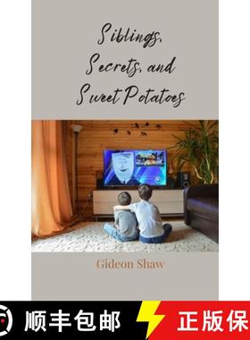 预订 Siblings, Secrets, and Sweet Potatoes [9783690857925]