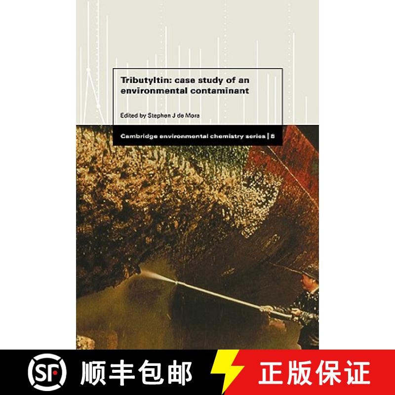 预订 Tributyltin: Case Study of an Environmental Contaminant - Tributyltin: Case Study of an Environm... [9780521105125]