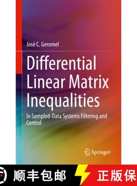 【3-4周达】Differential Linear Matrix Inequalities : In Sampled-Data Systems Filtering and Control [9783031297533]