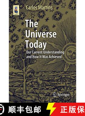 【3-4周达】The Universe Today : Our Current Understanding and How It Was Achieved (1st ed. 2020) [9783030496319]