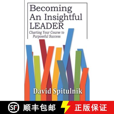 【3-4周达】Becoming An Insightful Leader: Charting Your Course to Purposeful Success [9781506911601]