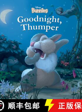 【3-4周达】Disney Bunnies: Goodnight, Thumper! [9781368023344]