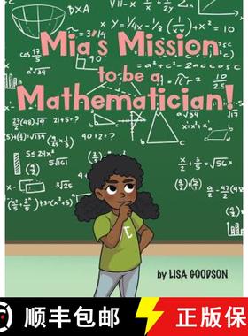 预订 Mia's Mission to be a Mathematician! [9781643005812]
