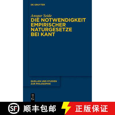 【3-4周达】精装 Die Notwendigkeit empirischer Naturgesetze bei Kant [9783110697131]