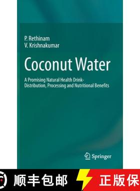 【3-4周达】Coconut Water : A Promising Natural Health Drink-Distribution, Processing and Nutritional ... [9783031107122]