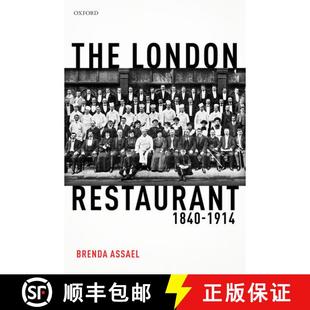 【3-4周达】The London Restaurant, 1840-1914 [9780198817604]