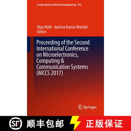 【3-4周达】精装 Proceeding of the Second International Conference on Microelectronics, Computing & Co... [9789811082337]