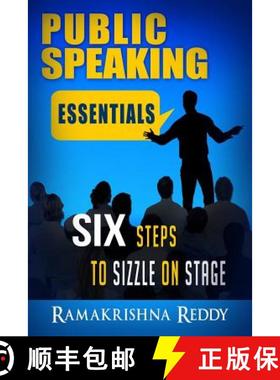 预订 Public Speaking Essentials: Six Steps to Sizzle on Stage [9781732212732]