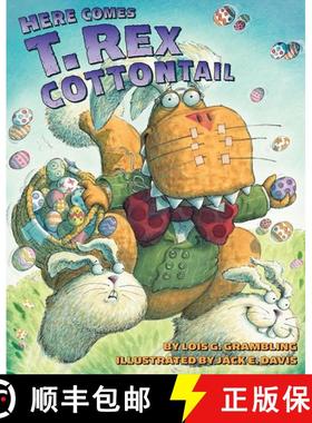 【3-4周达】Here Comes T. Rex Cottontail: An Easter And Springtime Book For Kids [9780060531348]
