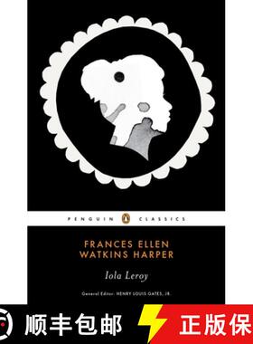 【3-4周达】Iola Leroy: Or Shadows Uplifted [9780143106043]