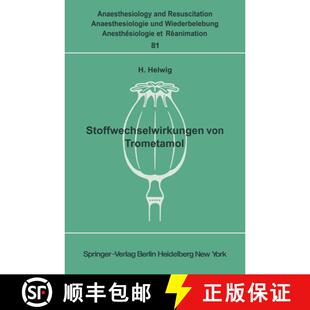 【3-4周达】Stoffwechselwirkungen von Trometamol: Unter besonderer Berücksichtigung des Kindesalters [9783540066644]