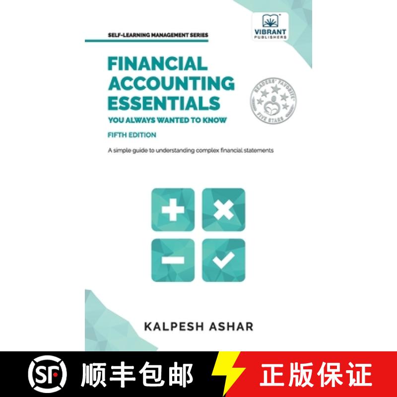 【2-3周达】Financial Accounting Essentials You Always Wanted to Know: A Simple Guide to Financial Sta... [9781636510972]