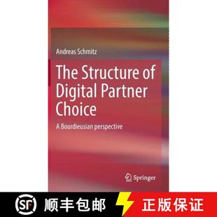 Partner Choice perspective The Bourdieusian 4周达 9783319435299 Structure Digital