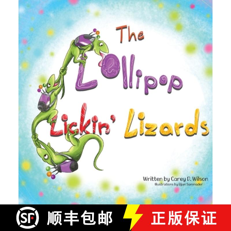 【3-4周达】The Lollipop Lickin' Lizards [9781959096146]
