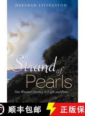 【3-4周达】Strand of Pearls: One Woman's Journey to Light and Peace [9781452544380]