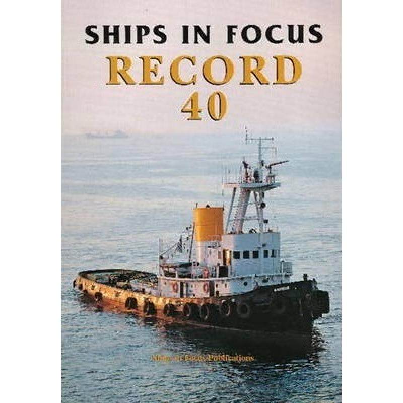 【4周达】ships in focus record 40 [9781901703863]