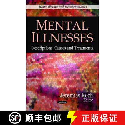 【3-4周达】Mental Illnesses: Descriptions, Causes and Treatments [9781607416524]