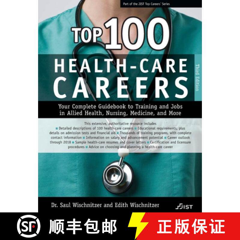 【3-4周达】Top 100 Health-Care Careers: Your Complete Guidebook to Training and Jobs in Allied Health... [9781593578091]